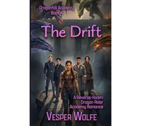 The Drift: A Reverse Harem Dragon Rider Academy Romance (Dragonfall Academy)