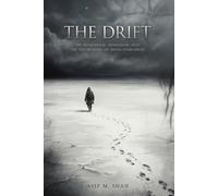 THE DRIFT: On Wandering, Nomadism, and the Psychology of Being Unmoored