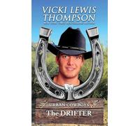 The Drifter: Secret Baby Western Romance: 2 (Urban Cowboys)