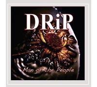 The Drip - Man of the People
