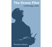 The Drone Pilot: a near-dystopian novel