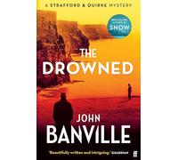 The Drowned: A Strafford and Quirke Murder Mystery: 10
