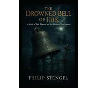 The Drowned Bell of Urk