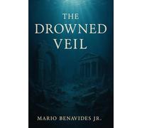 The Drowned Veil: A Return to the Sunken World