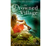 The Drowned Village: A gripping and touching tale of love, loss and family