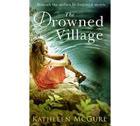 The Drowned Village: A gripping and touching tale of love, loss and family