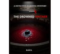 The Drowned Vintner: A Detective Harding Mystery