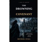 The Drowning Covenant: A Novel of Aurelight