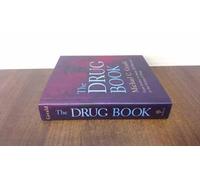 The drug book: from arsenic to Xanax : 250 milestones in the history of drugs