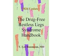 The Drug-Free Restless Legs Syndrome Handbook