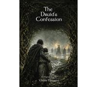 The Druid's Confession