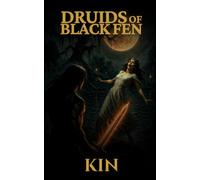 The Druids of Black Fen: A Choice-Driven Sword & Sorcery Adventure (Tales from the Inferno)