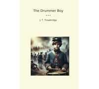 The Drummer Boy (Classic Books)