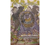 The Drumming: and other short stories by