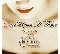 The Drummonds - Once Upon a Time