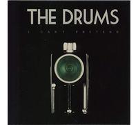 The Drums - 7-I Can't Pretend