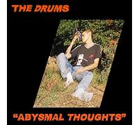 The Drums - "Abysmal Thoughts"
