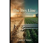 The Dry Line: The Dry Line Series Book 1