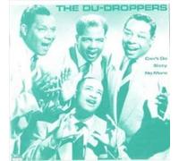 The Du Droppers - Can T Do Sixty No More [Vinilo]