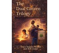The Dual Citizen Trilogy: Books 1, 2 & 3