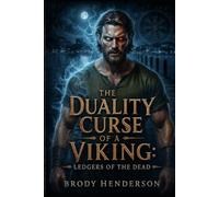 The Duality Curse of a Viking: Ledgers of the Dead