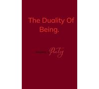 The Duality Of Being. Vol. 1 (Edition1st)