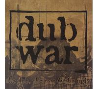 The Dub, The War & The Ugly