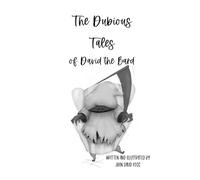 The Dubious Tales of David the Bard