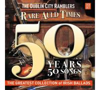 The Dublin City Rambl The Rare Auld Times: 50 Years 50 So (CD) (Importación USA)