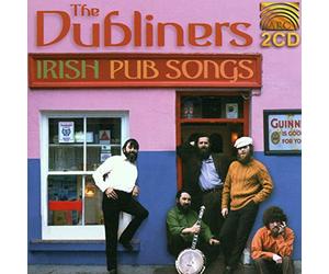 The Dubliners - The Dubliners : Irish Pub Songs