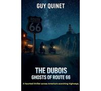 The Dubois and the Ghosts of Route 66: 7 (Les DuBois)