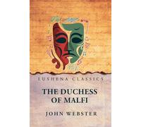The Duchess of Malfi