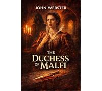 The Duchess of Malfi
