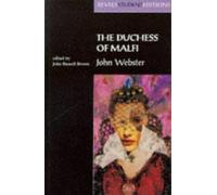 The Duchess of Malfi: John Webster (Revels Student Editions) by Webster, John (1997) Paperback