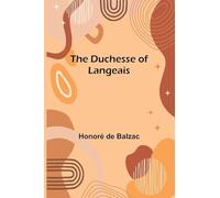 The Duchesse of Langeais