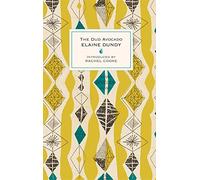 The Dud Avocado: Elaine Dundy (Virago Modern Classics)