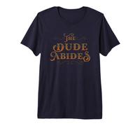 The Dude Abides Vintage Design For Film Loving Bowler Camiseta Premium