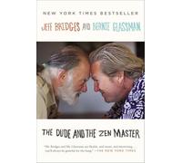 The Dude and the Zen Master