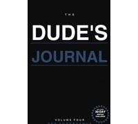 The Dude's Journal: Acceptance: Learning to Accept What Is and Focus on What Matters