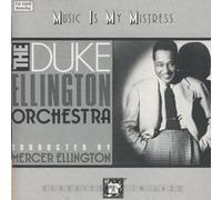 The Duke Ellington Orchestra - Music Is My Mistress - Musicmasters - CIJD 60185K