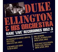 The Duke Ellington Orchestra - Rare Live Recordings 1952-53