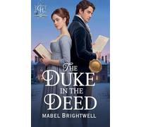 The Duke in the Deed: 1