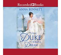 The Duke Is But a Dream (The Debutante Diaries Series)