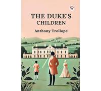 The Duke’s Children