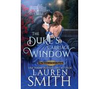 The Duke's Carriage Window: 2 (The Rogues of Devil's Square)