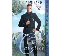 The Duke's Cavalier: A Regency Historical Romance: 15 (The Duke's Guard)