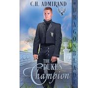 The Duke's Champion: A Regency Historical Romance: 13 (The Duke's Guard)