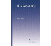 The duke's children: Volume 2