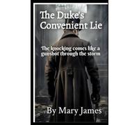 The Duke's Convenient Lie: A Regency suspense and Book 2 in The Heiress Series