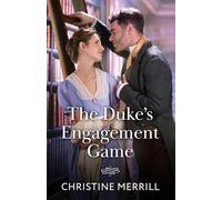 The Duke's Engagement Game: A wallflower debutante fake relationship romance perfect for fans of Regency drama and brother’s best friend scandals! New in 2026!